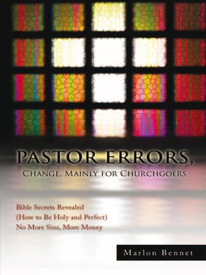 cover image of Pastor Errors, Change, Mainly for Churchgoers